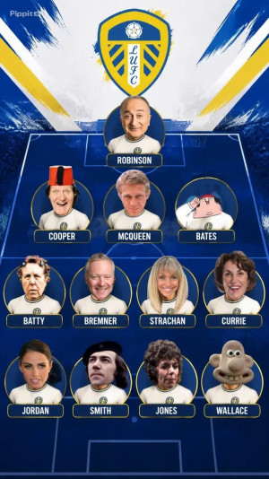 Someone picking their best Leeds side after a heavy session!